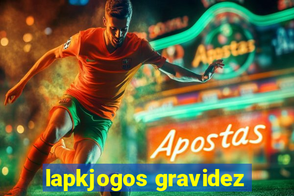 lapkjogos gravidez